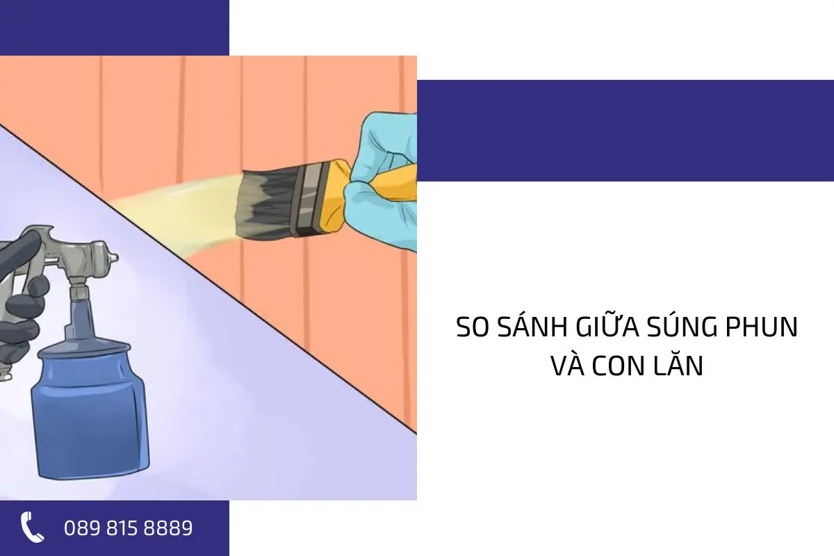 So sánh giữa súng phun và con lăn. So sánh giữa súng phun và con lăn.