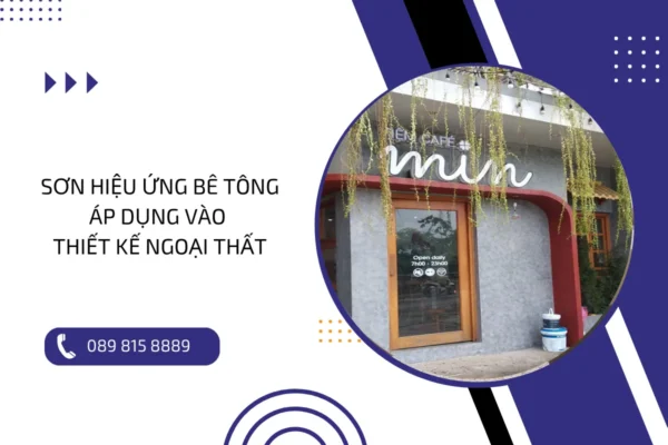 Sơn hiệu ứng bê tông áp dụng vào thiết kế ngoại thất