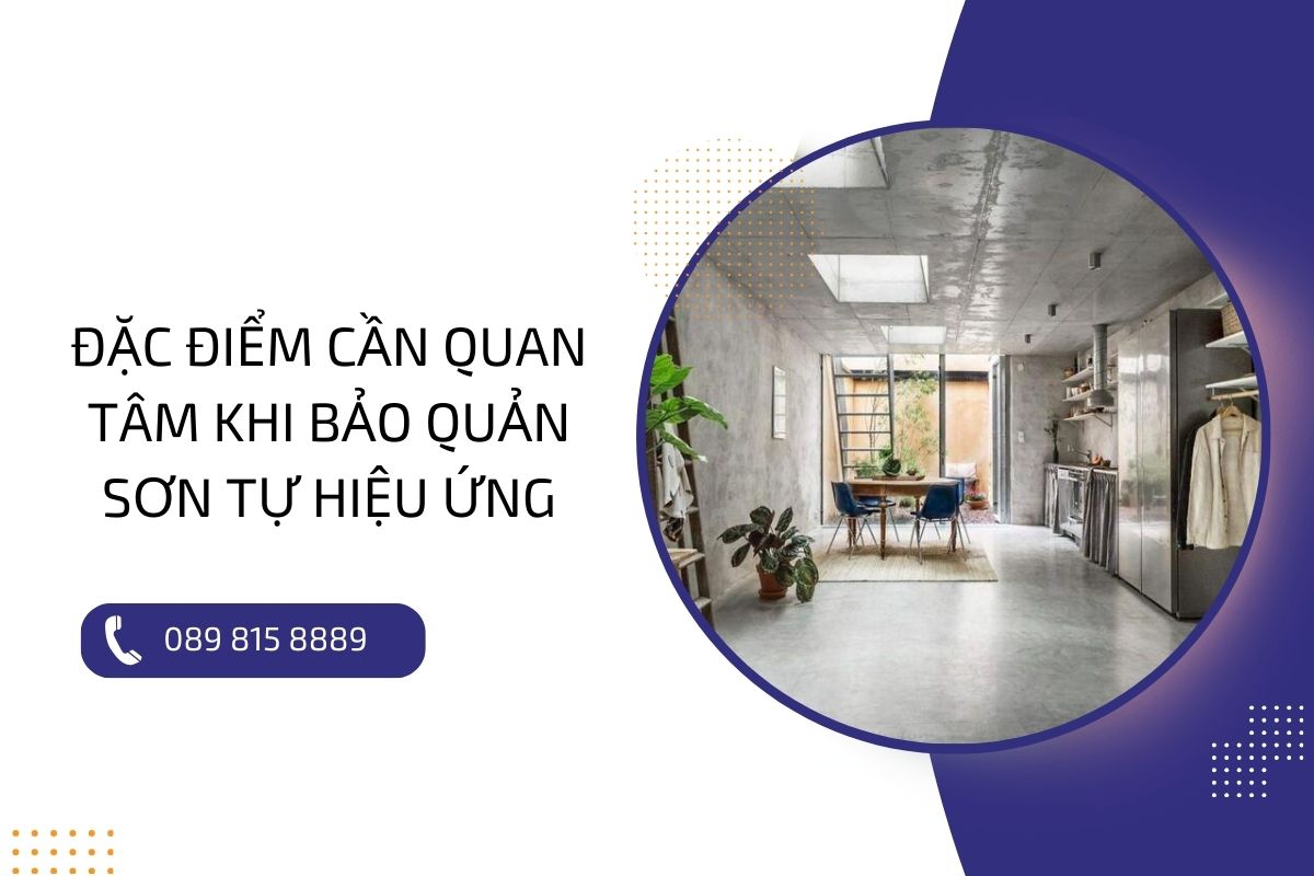 Đặc điểm cần quan tâm khi bảo quản sơn tự hiệu ứng