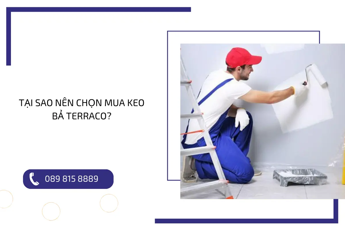 Tại sao nên chọn mua keo bả Terraco. Tại sao nên chọn mua keo bả Terraco.