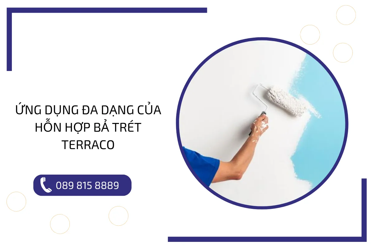 Ứng dụng đa dạng của hỗn hợp bả trét Terraco.