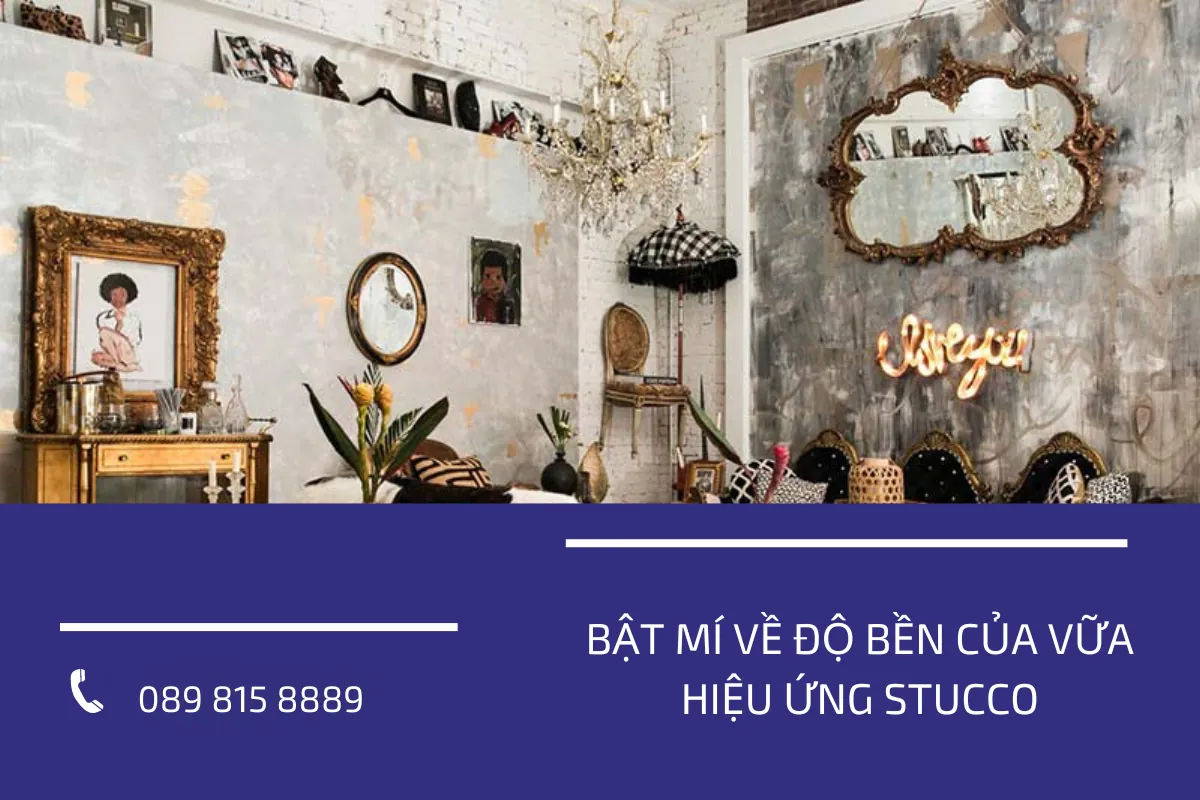 Bật mí về độ bền của vữa hiệu ứng Stucco