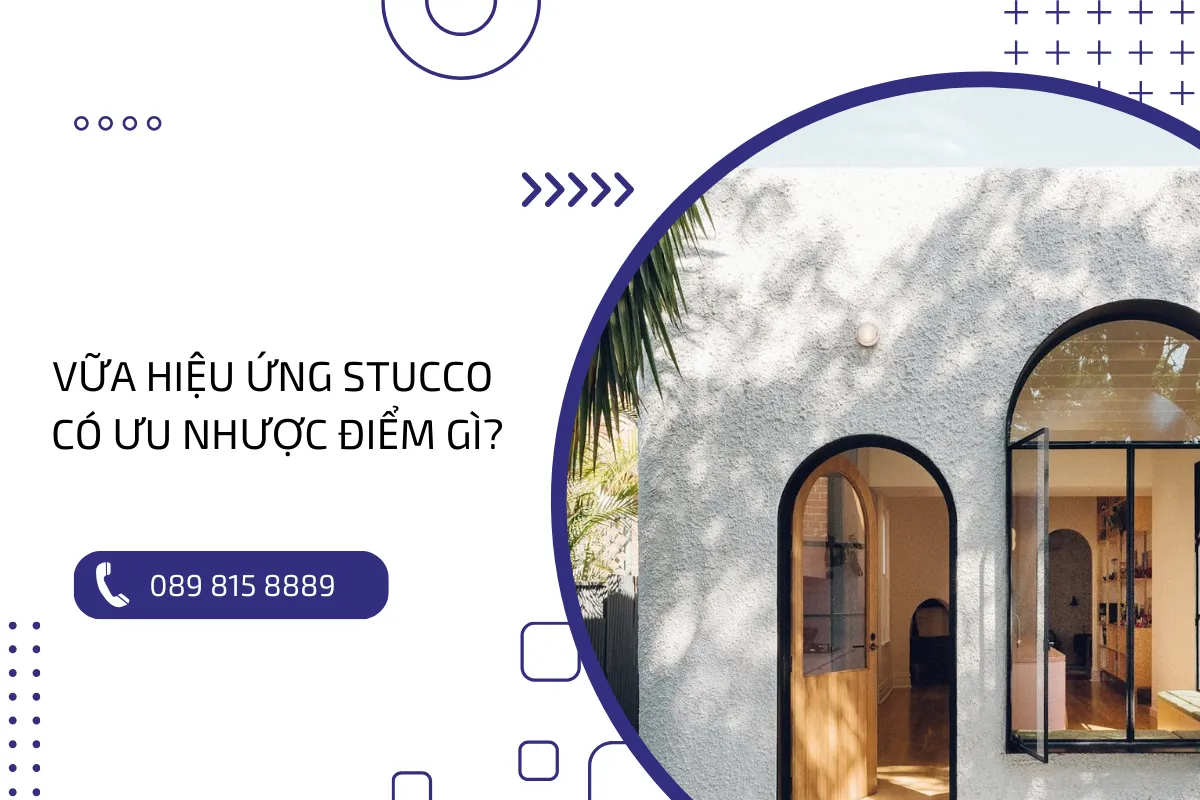 Vữa hiệu ứng Stucco có ưu nhược điểm gì