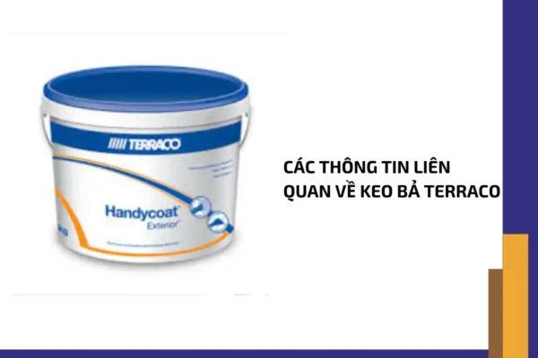 Các thông tin liên quan về keo bả Terraco