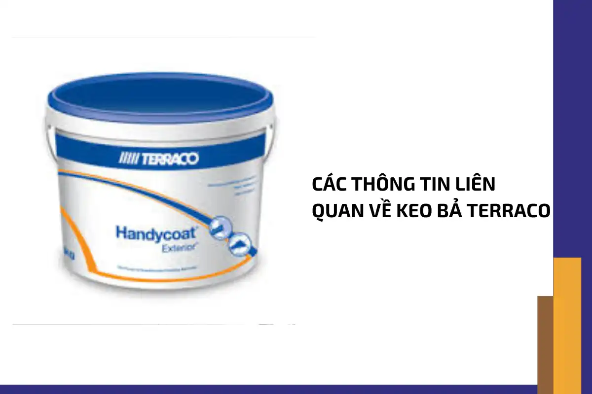 Các thông tin liên quan về keo bả Terraco