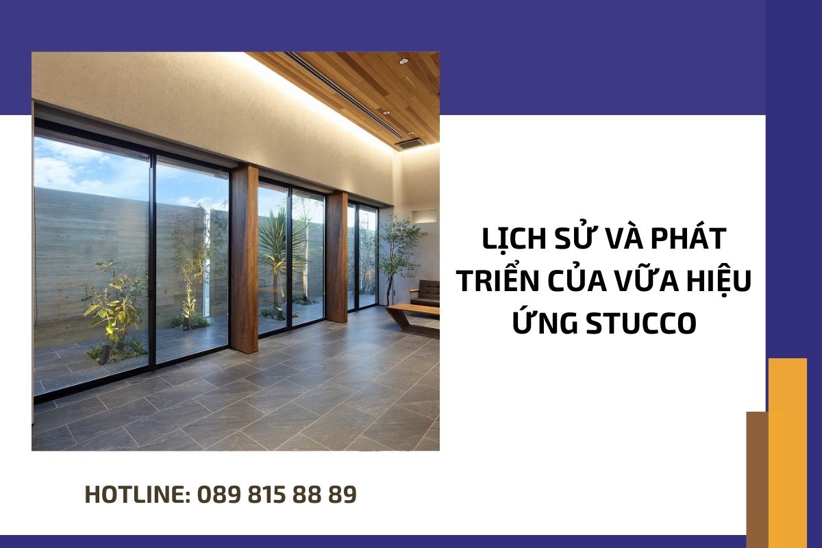 Lịch sử và phát triển của vữa hiệu ứng Stucco