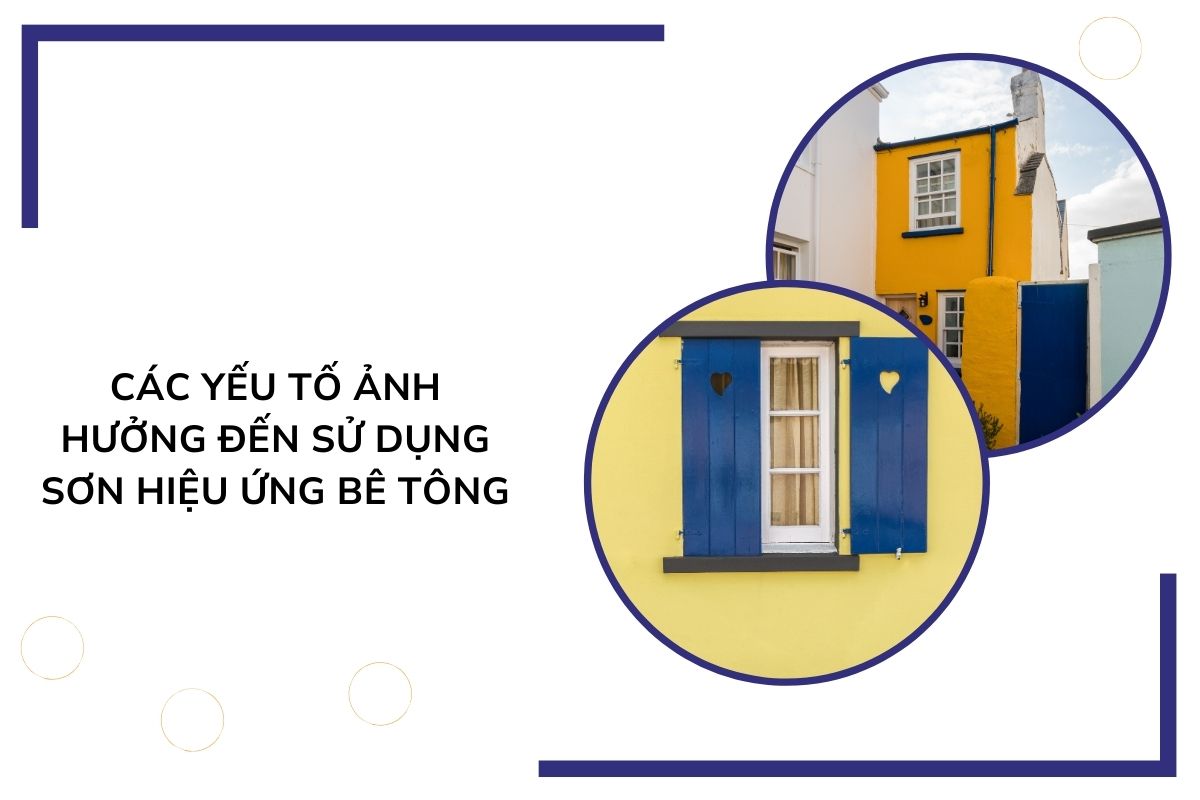 Các yếu tố ảnh hưởng đến sử dụng sơn hiệu ứng bê tông