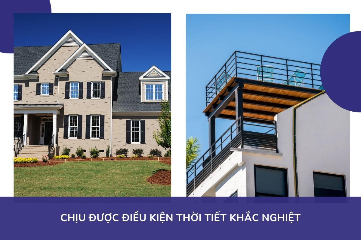 Chịu được điều kiện thời tiết khắc nghiệt