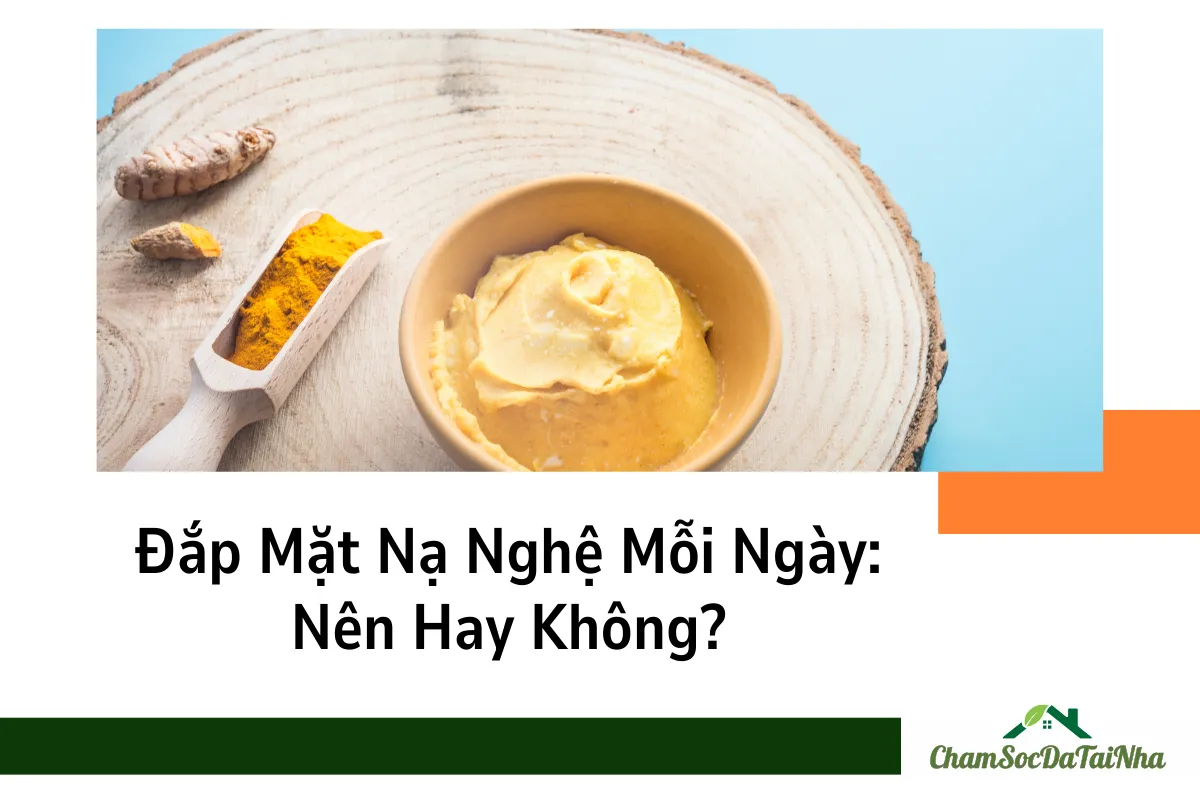 Đắp Mặt Nạ Nghệ Mỗi Ngày Nên Hay Không (1)
