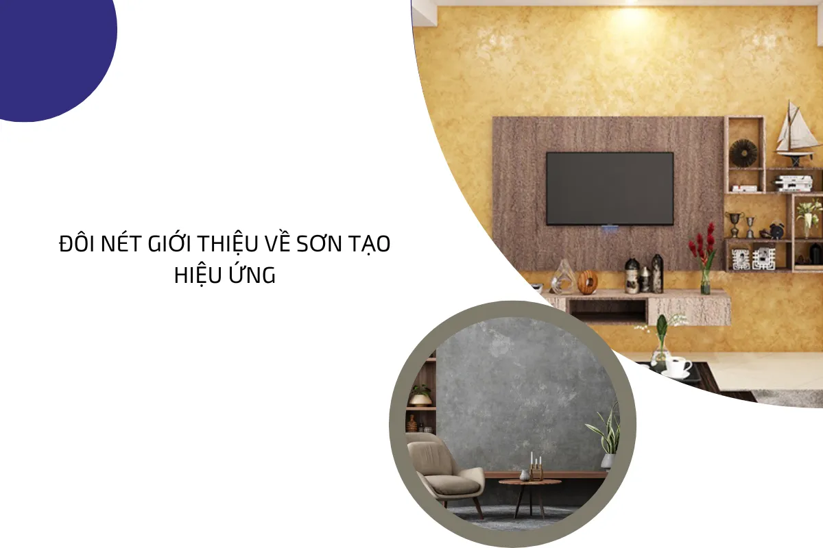 Đôi nét giới thiệu về sơn tạo hiệu ứng.