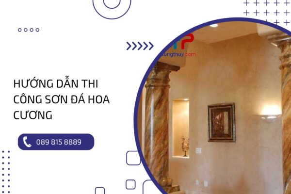 Hướng dẫn thi công sơn đá hoa cương chi tiết A-Z cho người mới