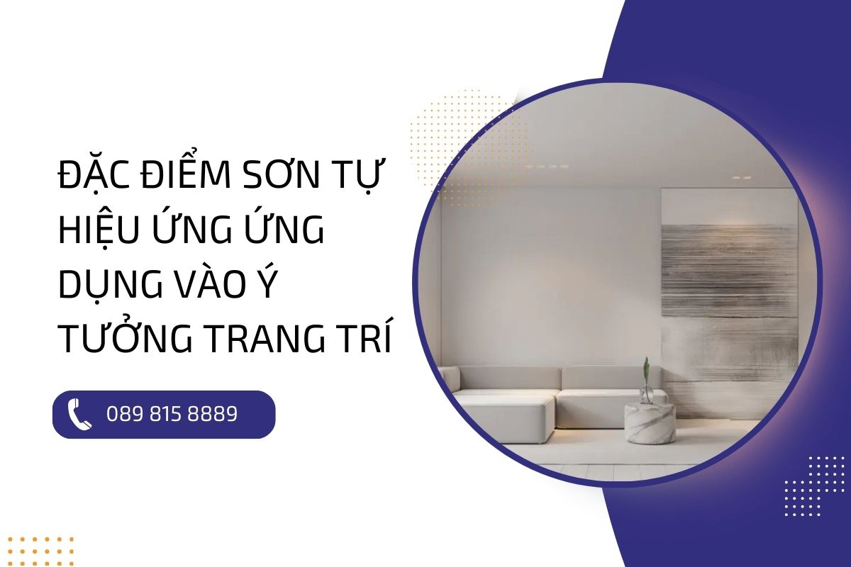 Bật mí những ý tưởng trang trí độc đáo với sơn tự hiêu ứng