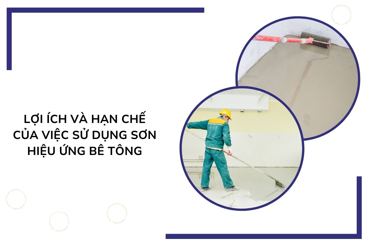 Lợi ích và hạn chế của việc sử dụng sơn hiệu ứng bê tông