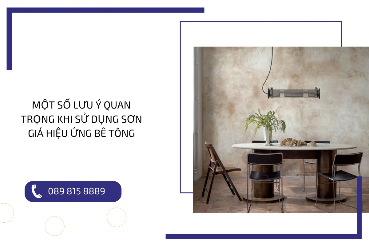 Một số lưu ý quan trọng khi sử dụng sơn giả hiệu ứng bê tông.