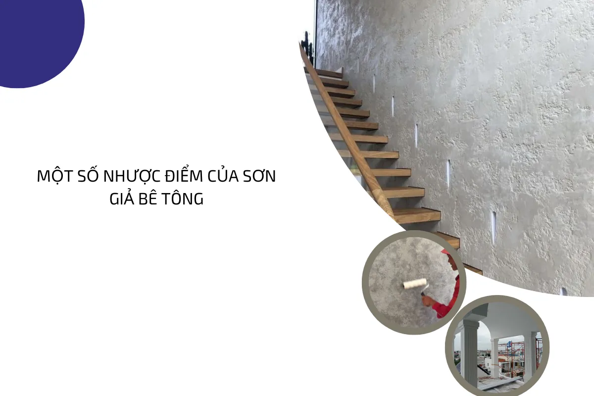 Một số nhược điểm của sơn giả bê tông.