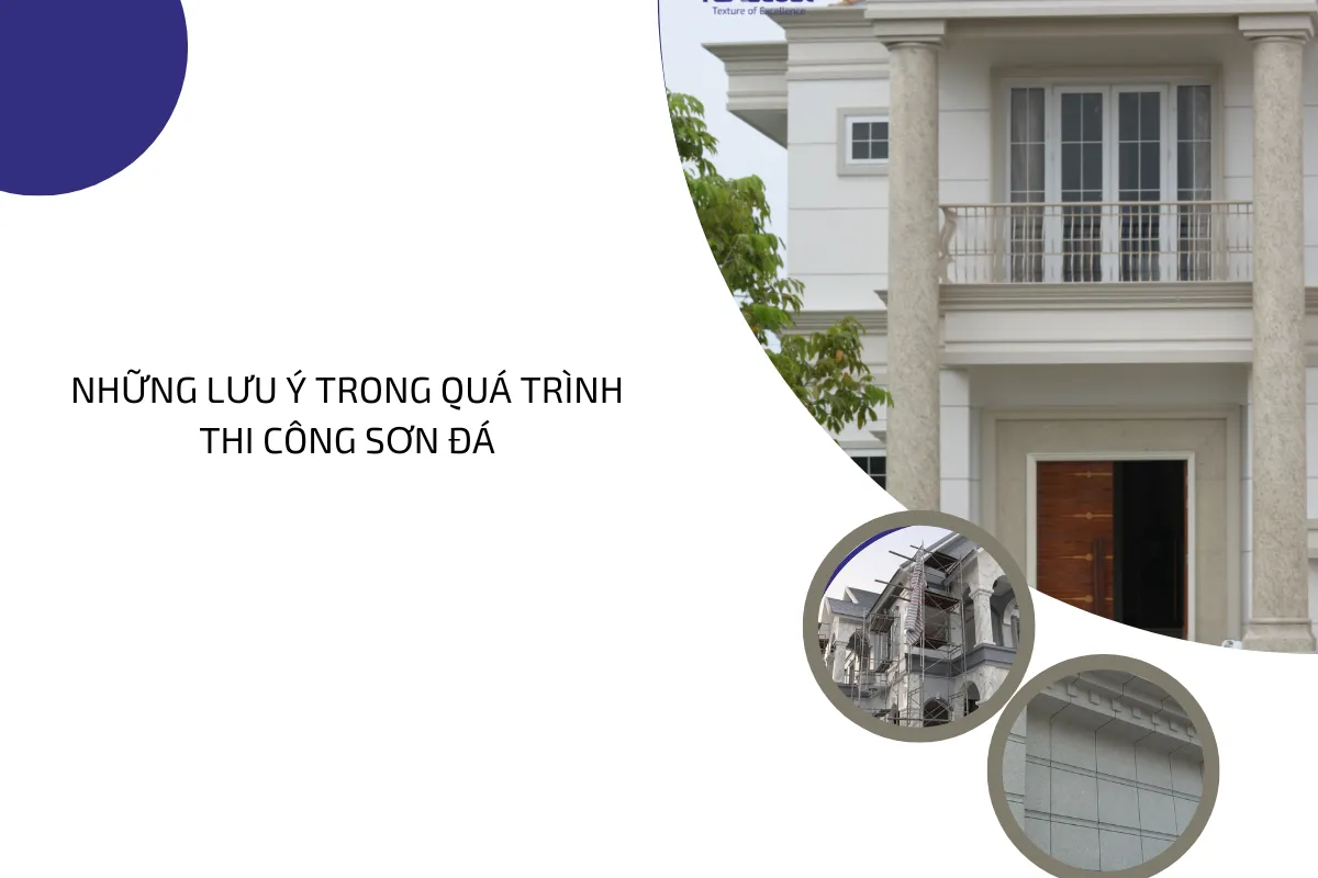 Những lưu ý trong quá trình thi công sơn đá.