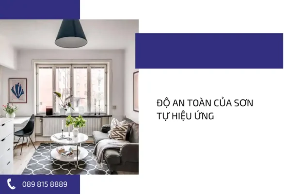 Độ an toàn của sơn tự hiệu ứng