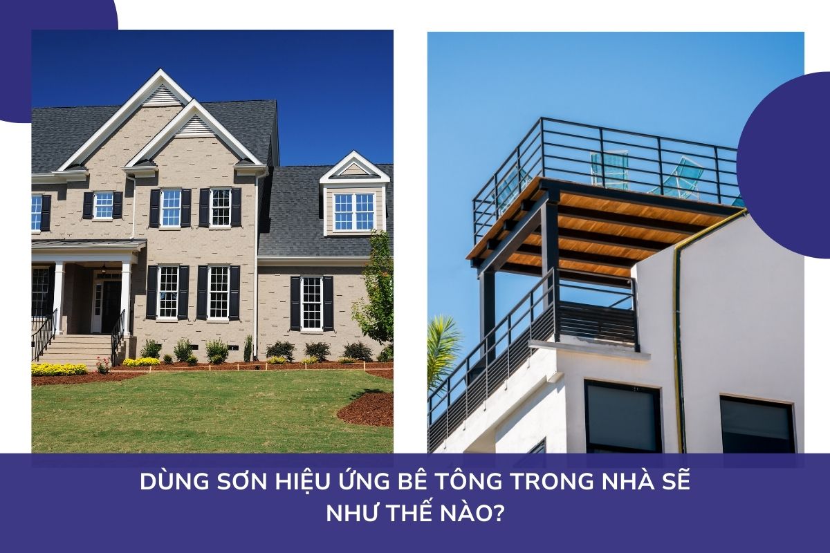 So sánh sơn hiệu ứng giả đá và giả bê tông độ bền và khả năng chống chịu