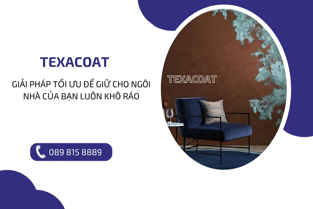 Texacoat giải pháp tối ưu để giữ cho ngôi nhà của bạn luôn khô ráo.