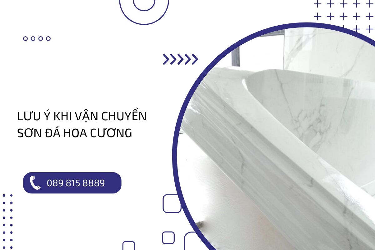 Lưu ý khi vận chuyển sơn đá hoa cương Vận chuyển sơn đá hoa cương: Đảm bảo an toàn và nhanh chóng