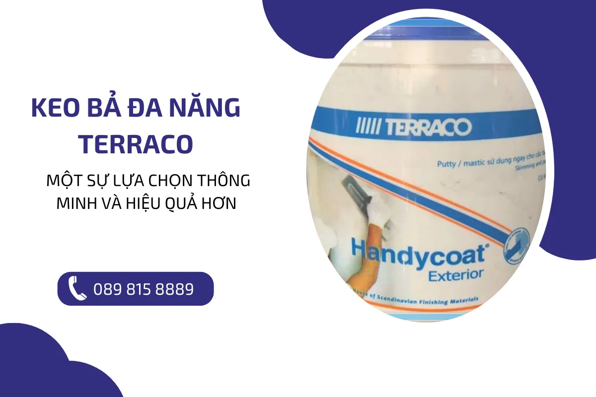 Keo bả đa năng Terraco một sự lựa chọn thông minh và hiệu quả hơn