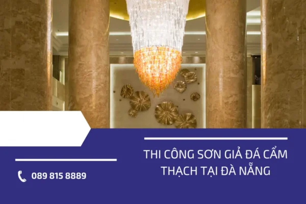 Thi công sơn giả đá cẩm thạch tại Đà Nẵng