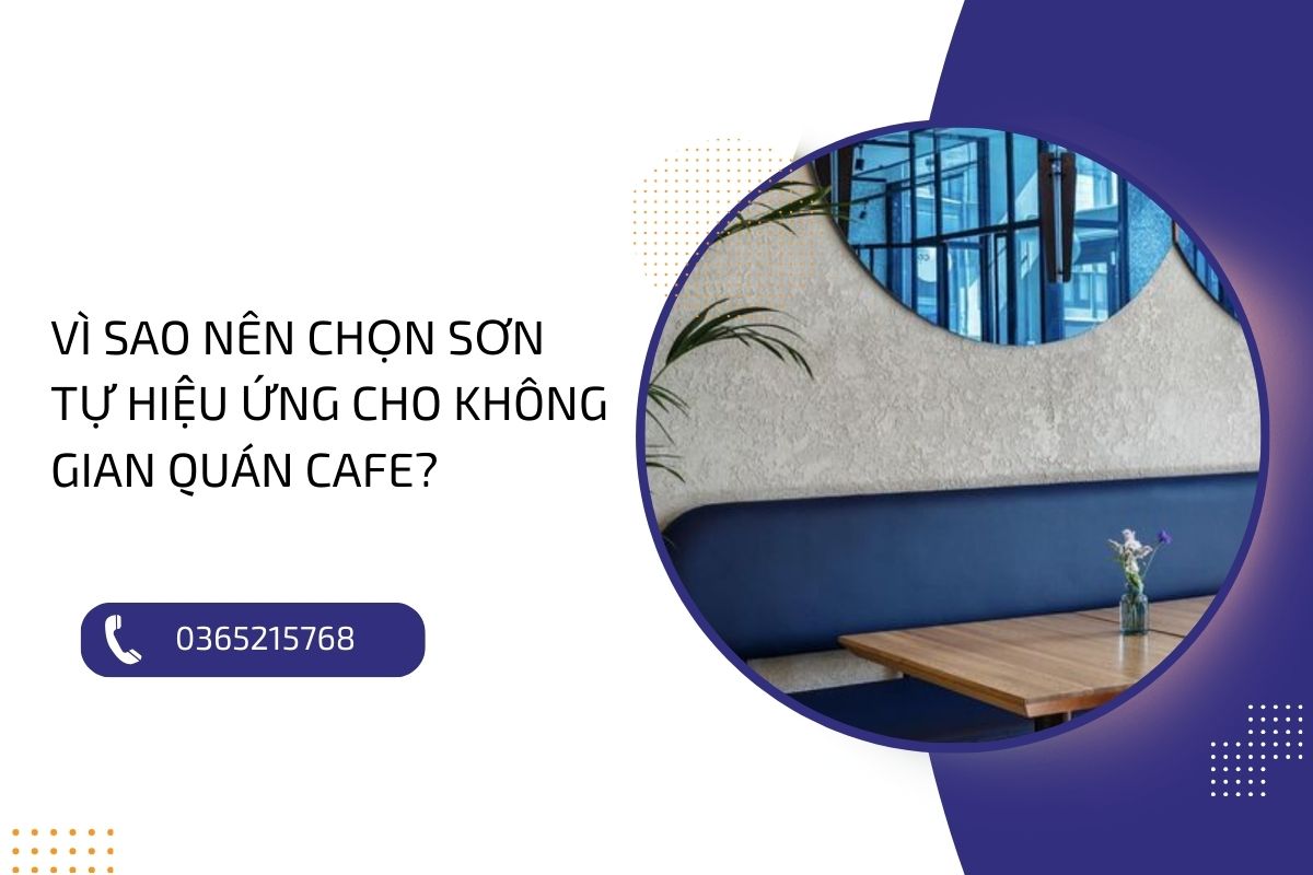 Tạo nên không gian quán cafe ấn bằng ứng dụng sơn tự hiệu ứng