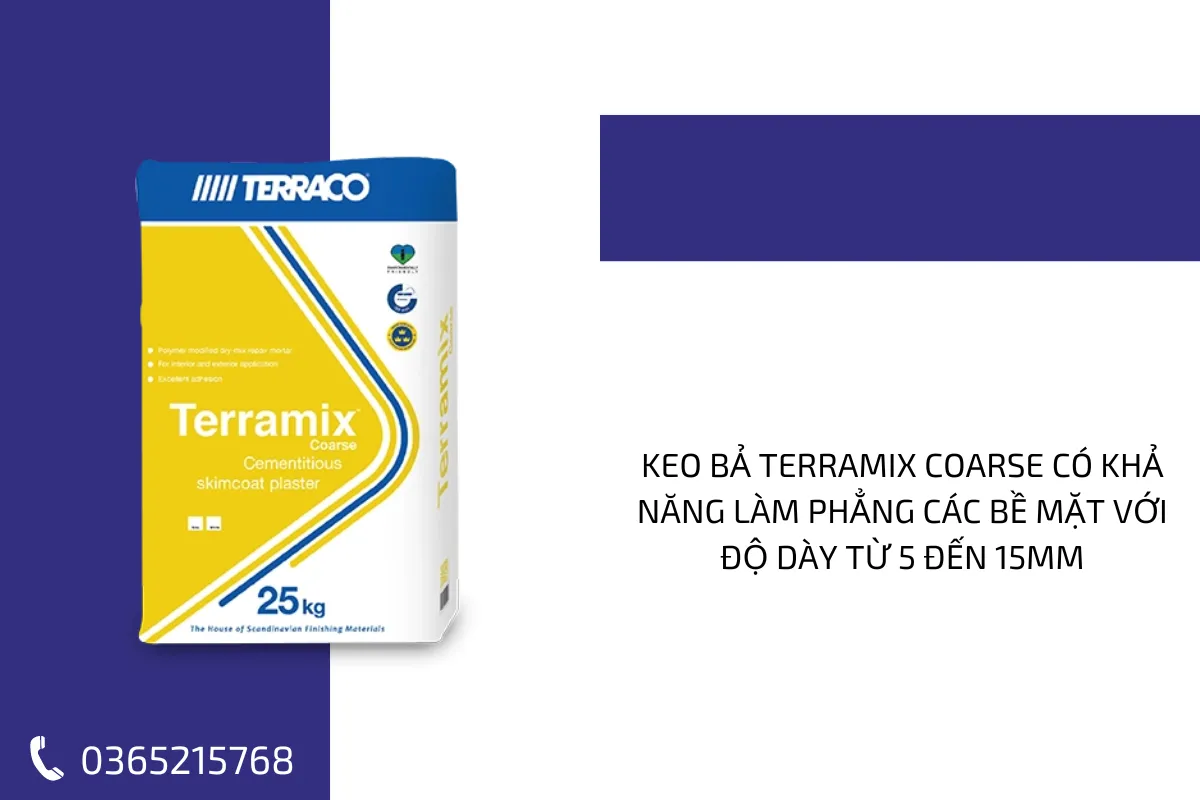 Keo bả Terramix Coarse có khả năng làm phẳng các bề mặt với độ dày từ 5 đến 15mm. Keo bả Terramix Coarse có khả năng làm phẳng các bề mặt với độ dày từ 5 đến 15mm.