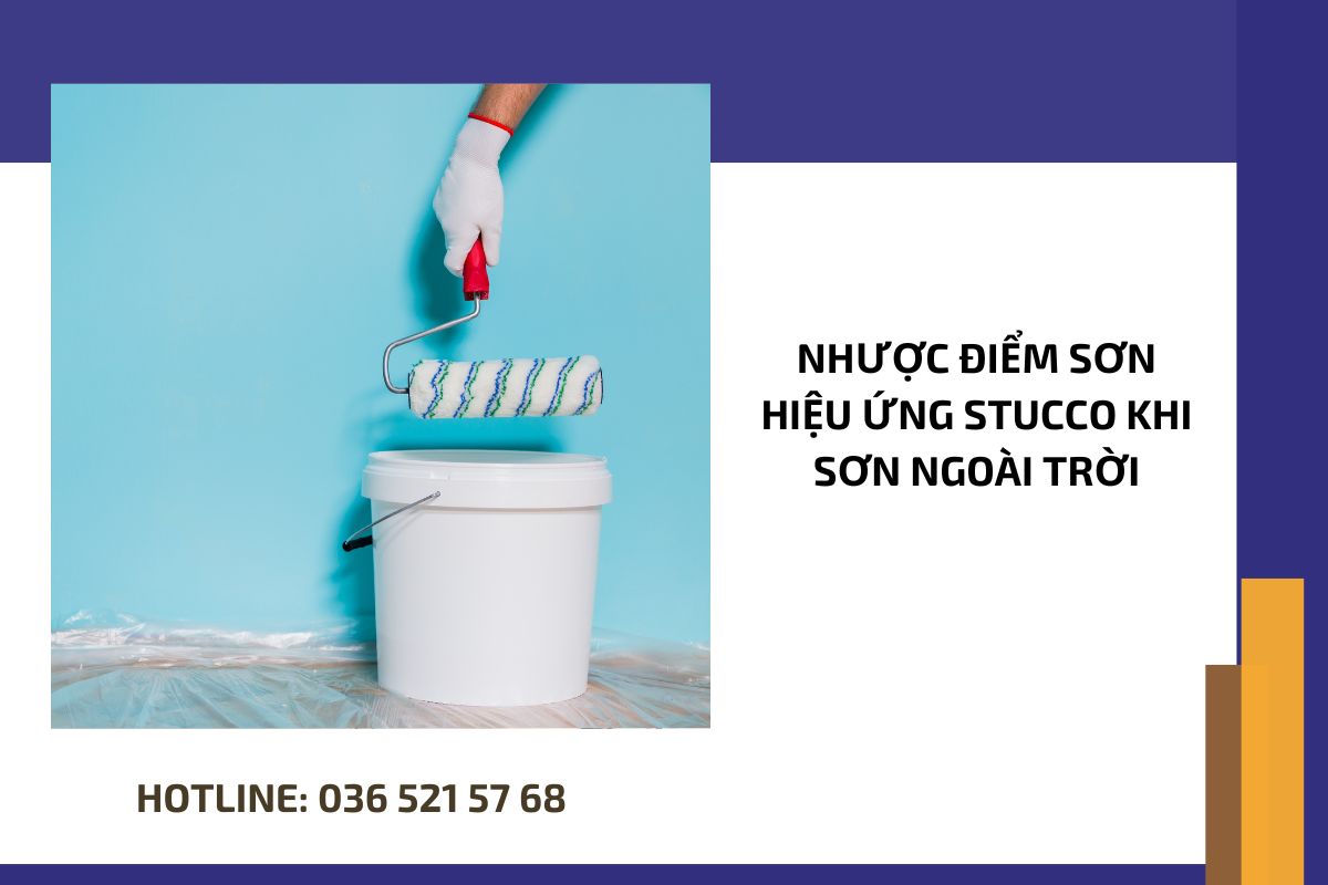 Nhược điểm sơn hiệu ứng Stucco khi sơn ngoài trời