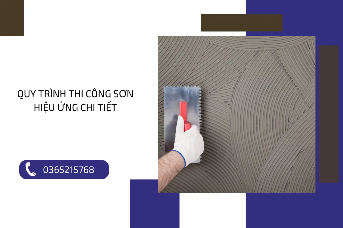 Quy trình thi công sơn hiệu ứng chi tiết.