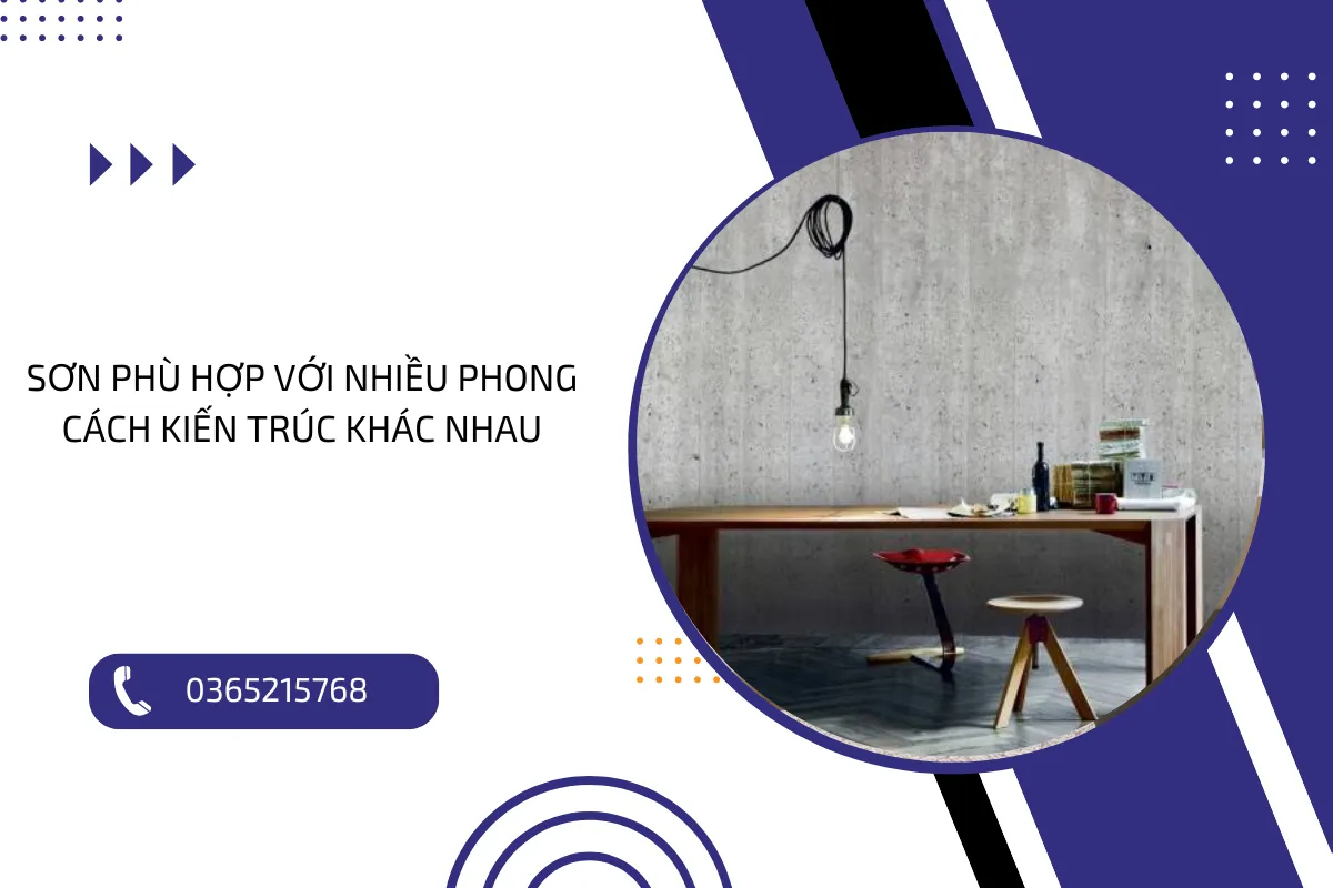 Sơn phù hợp với nhiều phong cách kiến trúc khác nhau.