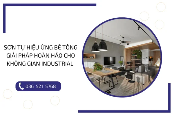 Sơn hiệu ứng bê tông: Giải pháp đột phá cho không gian Industrial