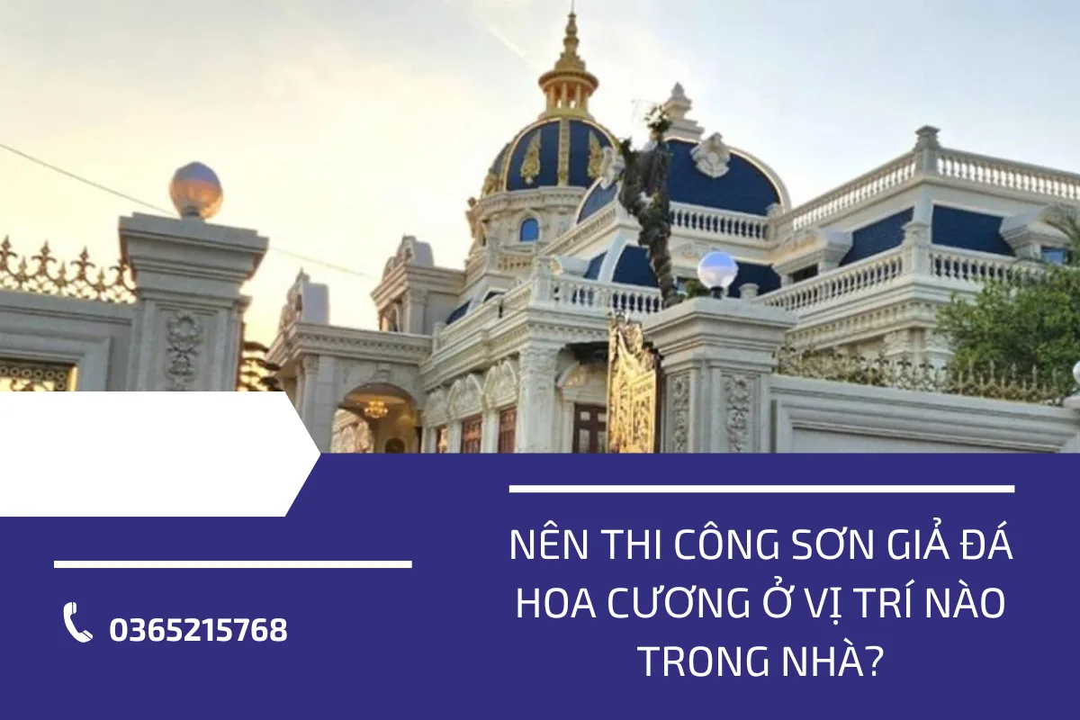 Nên thi công sơn giả đá hoa cương ở vị trí nào trong nhà?