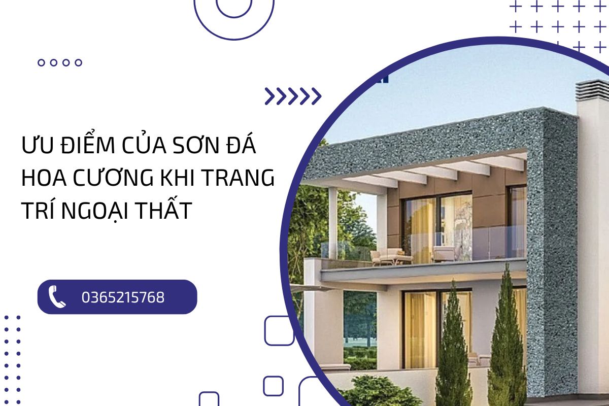 Khám phá xu hướng trang trí ngoại thất cùng sơn đá hoa cương