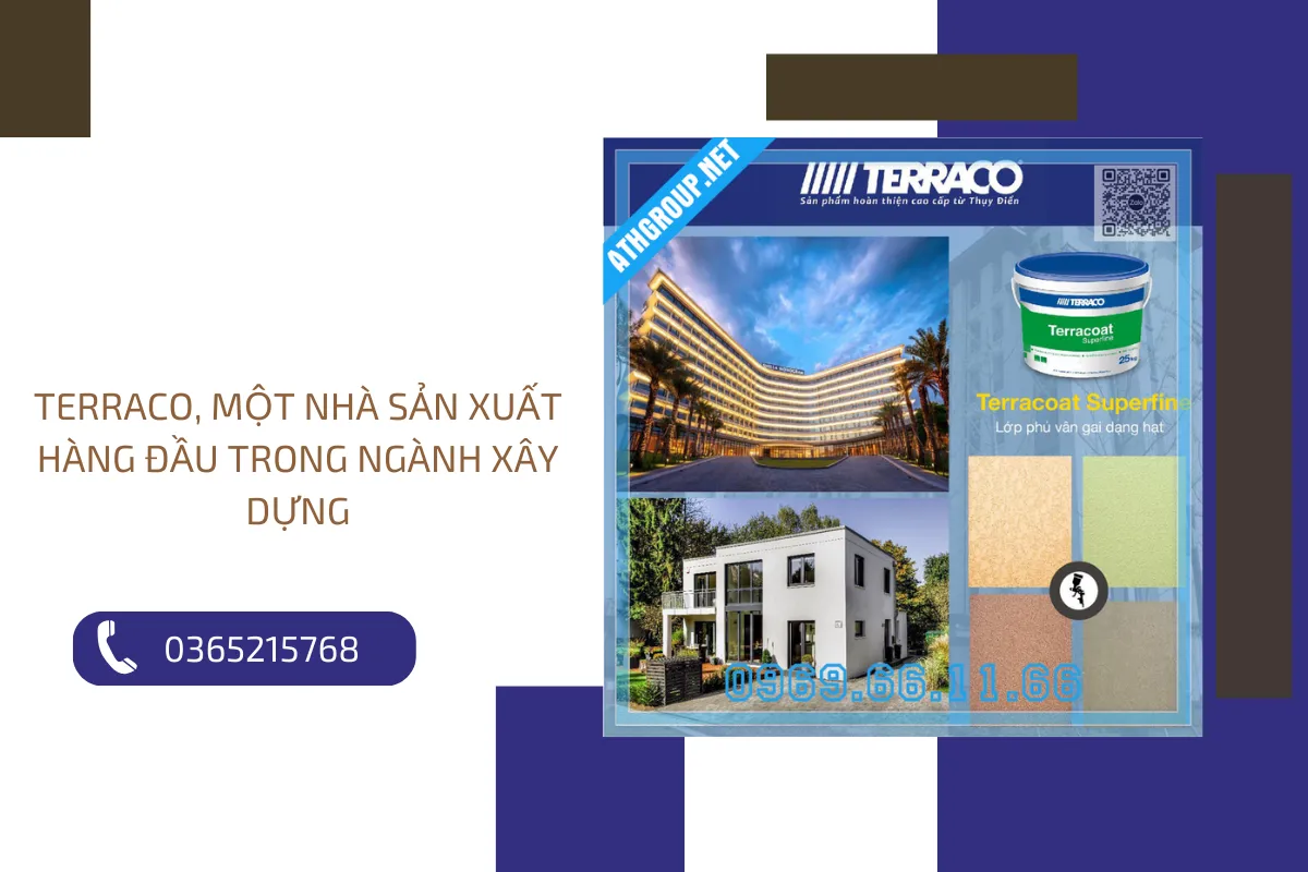 Terraco, một nhà sản xuất hàng đầu trong ngành xây dựng.