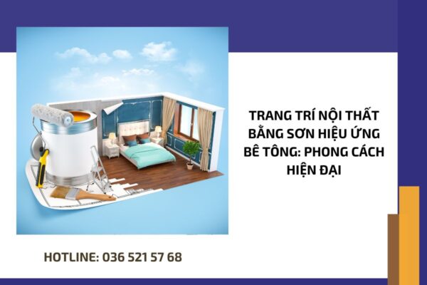 Trang trí nội thất bằng sơn hiệu ứng bê tông phong cách hiện đại