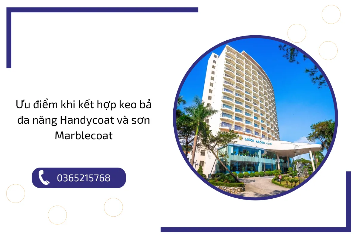 Ưu điểm khi kết hợp keo bả đa năng Handycoat và sơn Marblecoat