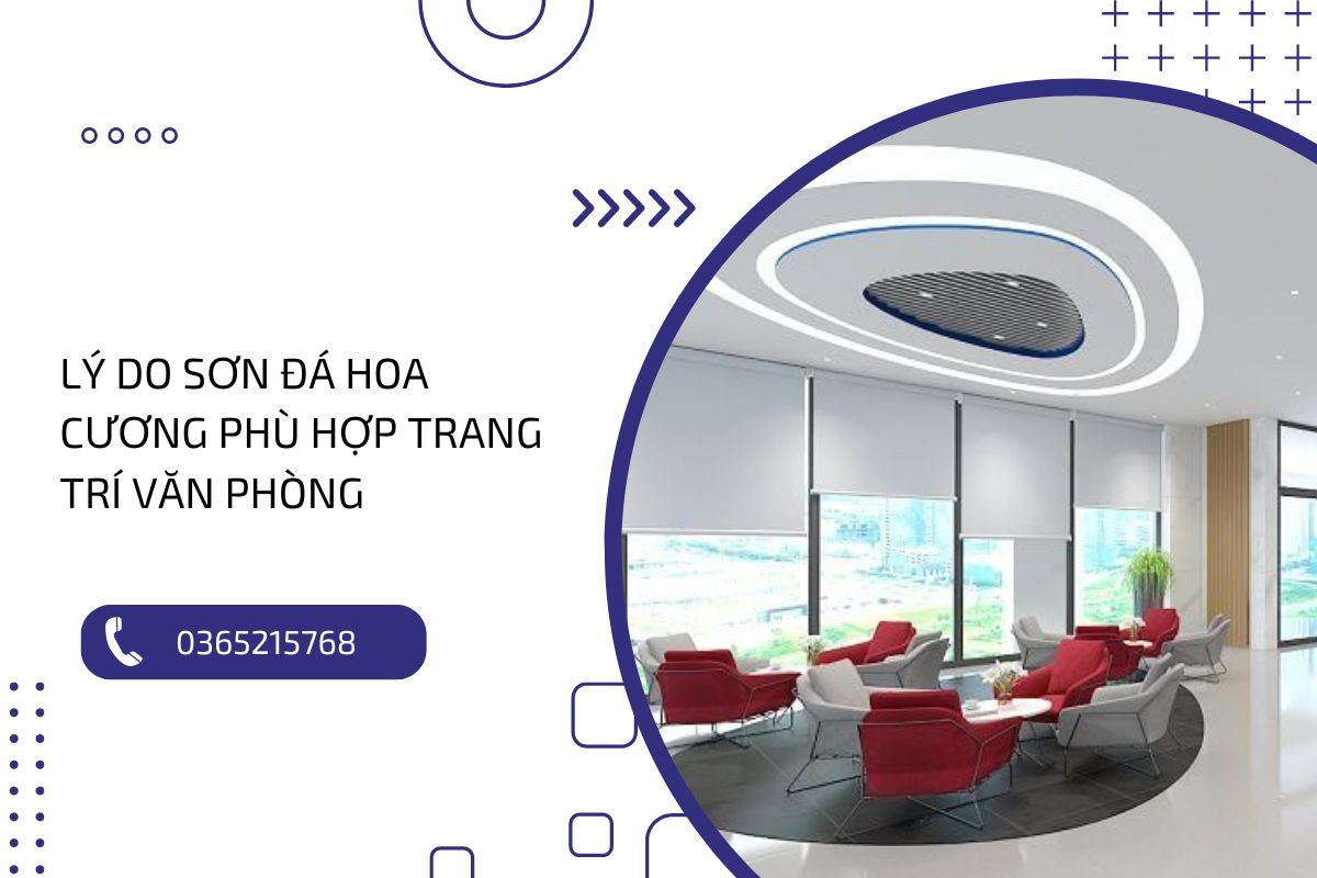 Trang trí văn phòng sang trọng, đẳng cấp với sơn đá hoa cương