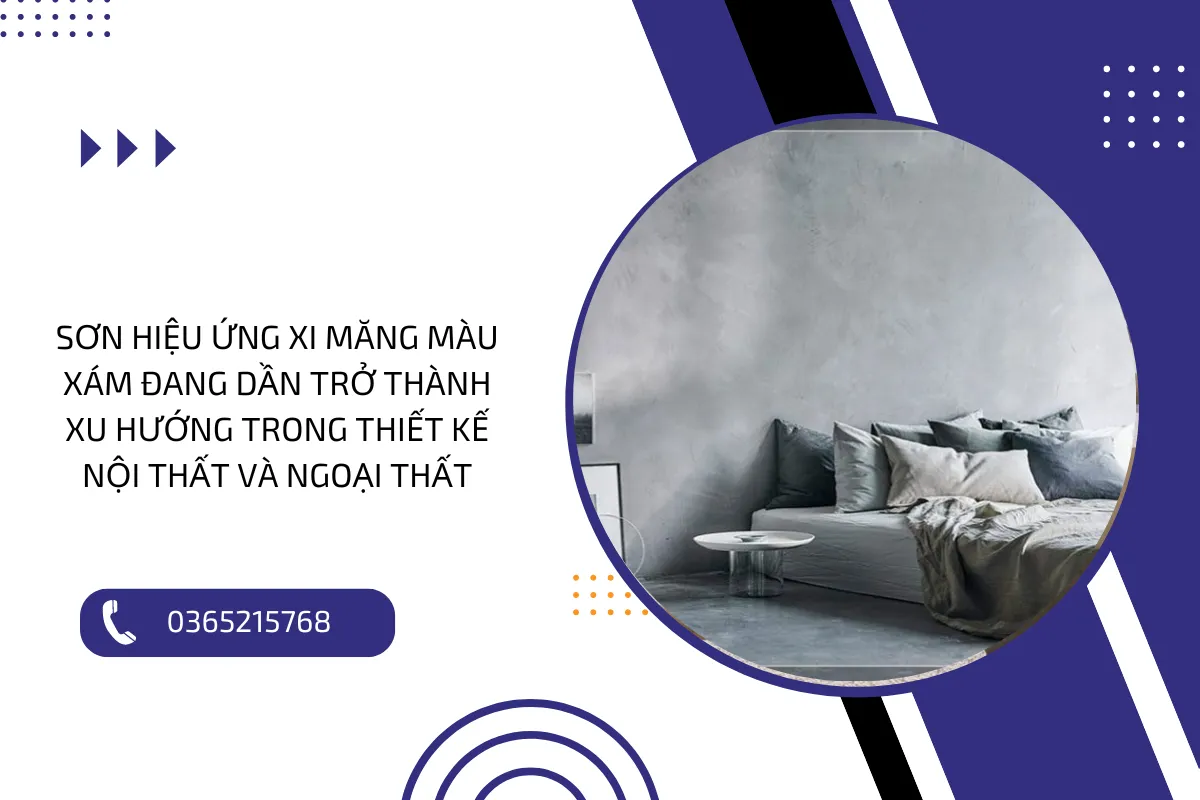 Sơn hiệu ứng xi măng màu xám đang dần trở thành xu hướng trong thiết kế nội thất và ngoại thất.