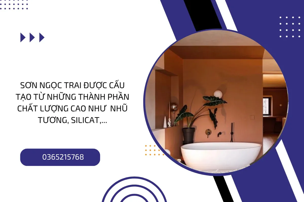 Sơn ngọc trai được cấu tạo từ những thành phần chất lượng cao như nhũ tương, silicat,...