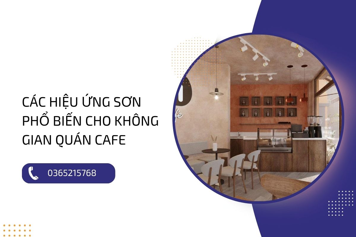 Tạo nên không gian quán cafe ấn bằng ứng dụng sơn tự hiệu ứng