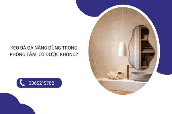 Keo bả đa năng dùng trong phòng tắm có được không?