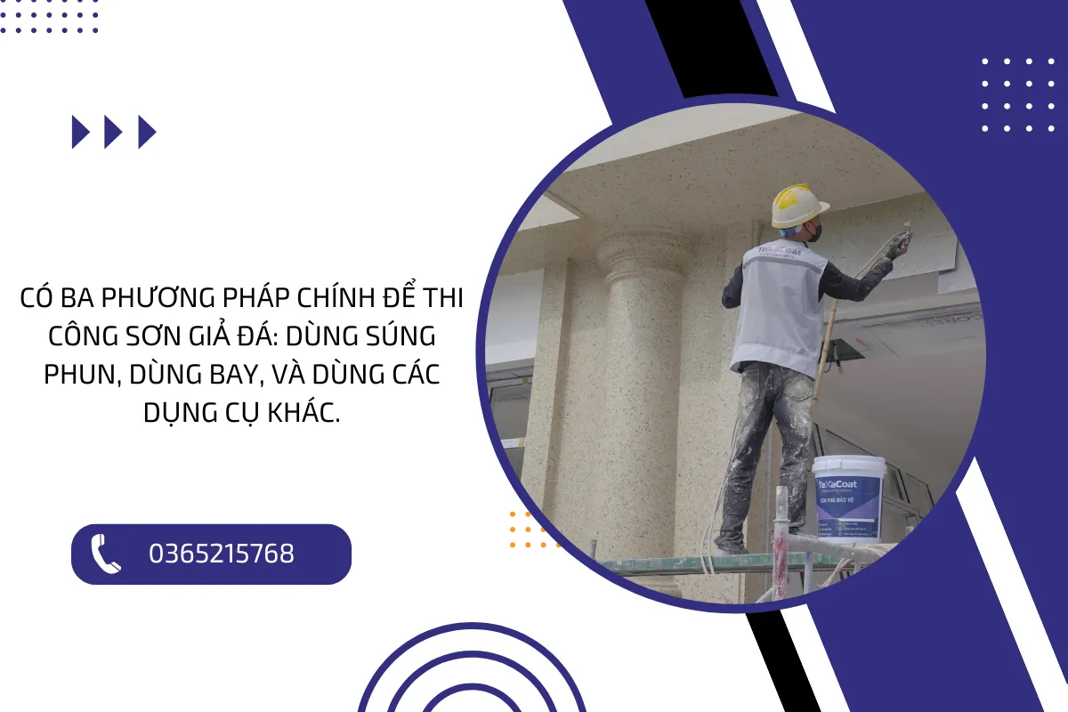 Có ba phương pháp chính để thi công sơn giả đá dùng súng phun, dùng bay, và dùng các dụng cụ khác.