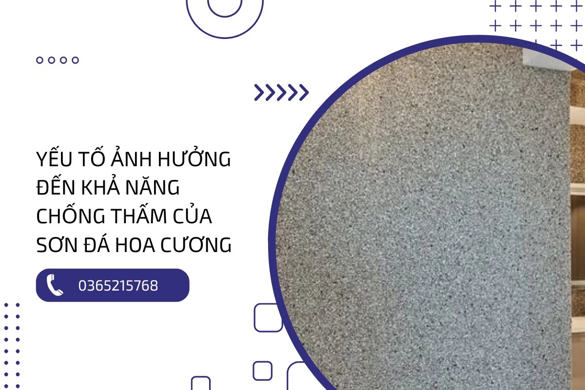 Tìm hiểu về khả năng chống thấm của sơn đá hoa cương