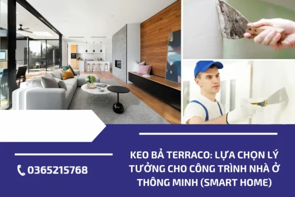 Keo bả Terraco nhà ở 4