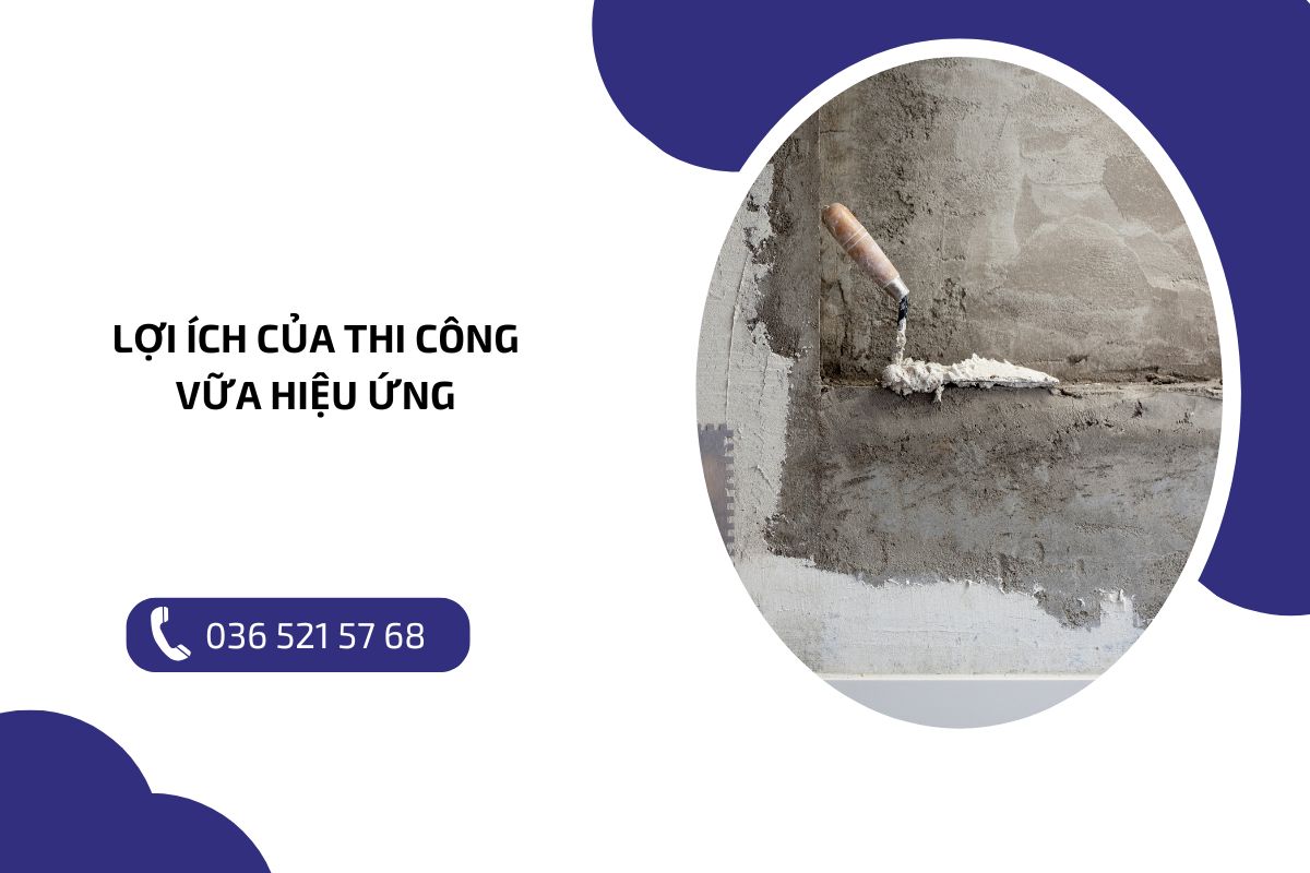 Lợi ích của thi công vữa hiệu ứng