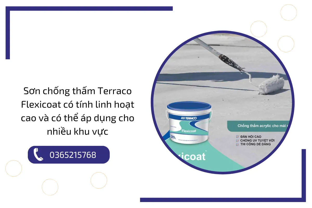 Sơn chống thấm Terraco Flexicoat có tính linh hoạt cao và có thể áp dụng cho nhiều khu vực Sơn chống thấm Terraco Flexicoat có tính linh hoạt cao và có thể áp dụng cho nhiều khu vực