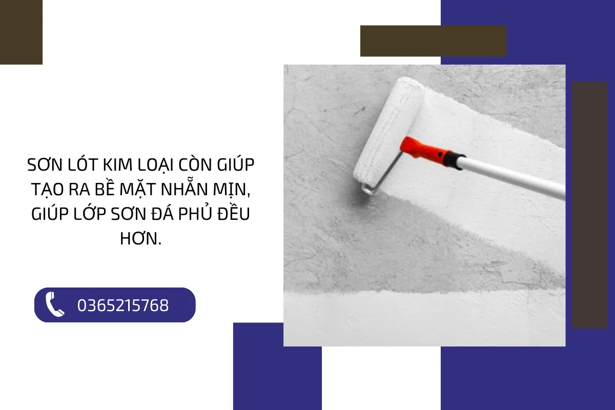 Sơn lót kim loại còn giúp tạo ra bề mặt nhẵn mịn, giúp lớp sơn đá phủ đều hơn.