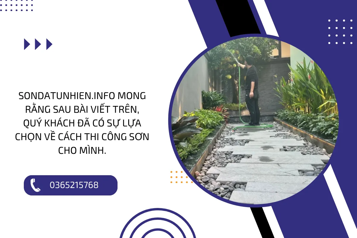 Sondatunhien.info mong rằng sau bài viết trên, quý khách đã có sự lựa chọn về cách thi công sơn cho mình.