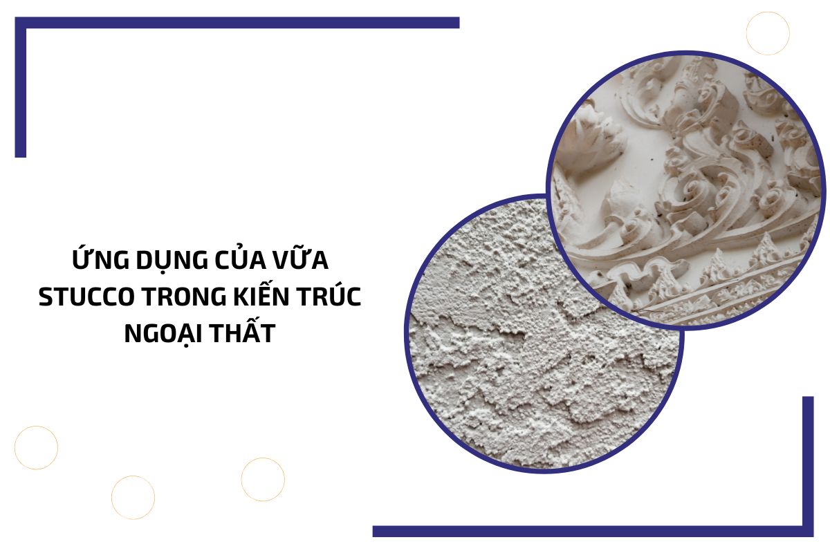 Ứng dụng của vữa stucco trong kiến trúc ngoại thất